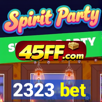 2323 bet